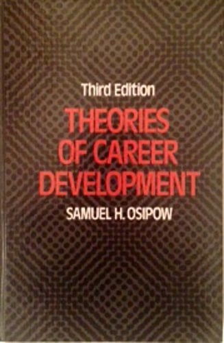 Theories of Career Development (Central Issues in Philosophy Series)