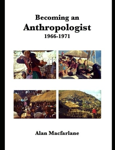 Becoming an Anthropologist 1966-1971