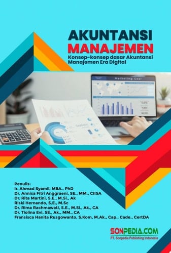 AKUNTANSI MANAJEMEN : Konsep-konsep dasar Akuntansi Manajemen Era Digital