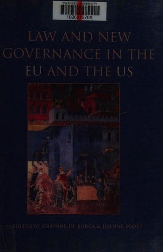 Law and New Governance in the EU and the US (Essays in European Law)