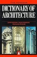 The Penguin Dictionary of Architecture (Penguin Reference Books)