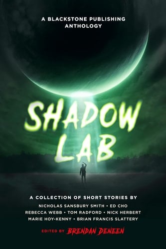 Shadow Lab A Blackstone Publishing Anthology