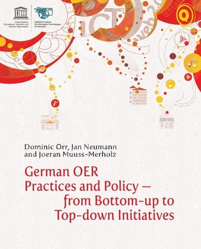 German OER practices and policy From bottom-up to top-down initiatives