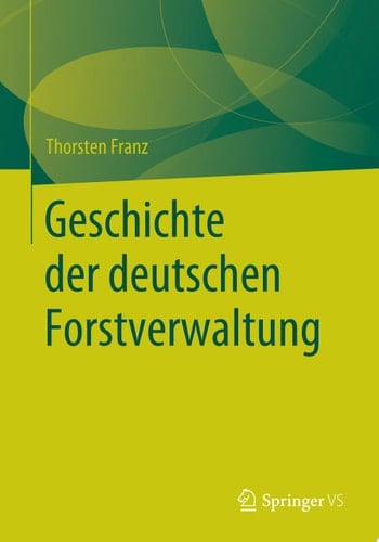 Geschichte der deutschen Forstverwaltung