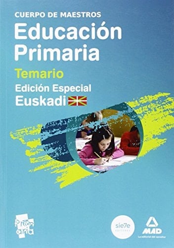 Cuerpo de maestros. Educación primaria. Temario. Volumen iii. (edición especial euskadi)