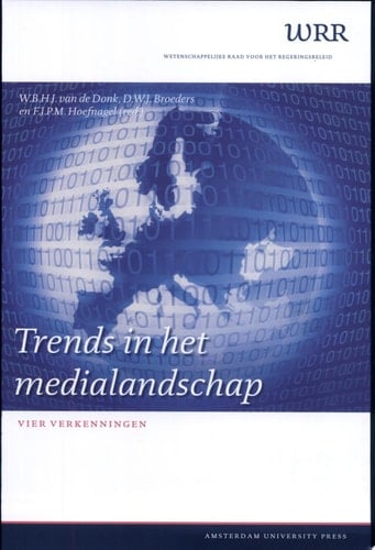 Trends in Het Medialandschap Vier Verkenningen