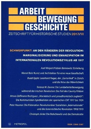 Arbeit - Bewegung - Geschichte Zeitschrift für historische Studien 2017/III