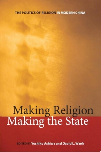 Making Religion, Making the State