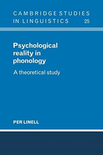 Psychological Reality in Phonology A Theoretical Study