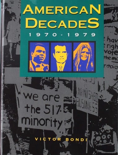 American Decades: 1970-1979 (American Decades, 8)