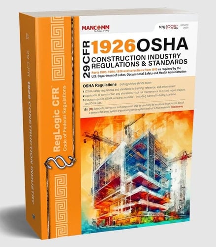 OSHA Construction Industry Regulations & Standards, 29 CFR 1926, Jan 2025