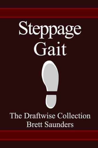 Steppage Gait A Collection of Assorted Works