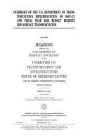 Oversight of the U. S. Department of Transportation's Implementation of MAP-21 and Fiscal Year 2015 Budget Request for Surface Transportation