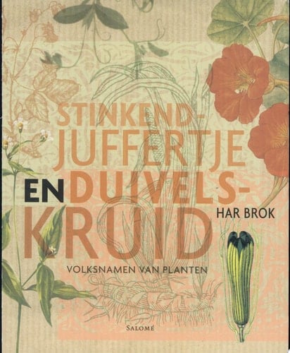 Stinkend Juffertje en Duivelskruid Volksnamen van Planten