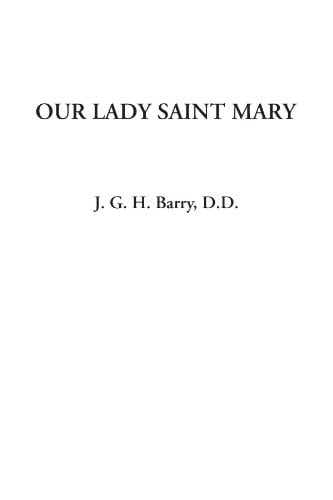 Our Lady Saint Mary