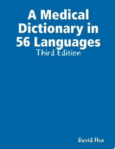 A Medical Dictionary in 56 Languages, Third Edition