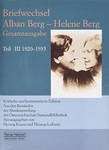 Briefwechsel Alban Berg - Helene Berg: 1920-1935