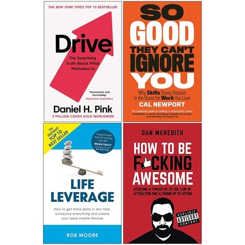 Drive Daniel Pink, So Good They Cant Ignore You, Life Leverage, How To Be Fcking Awesome 4 Books Collection Set