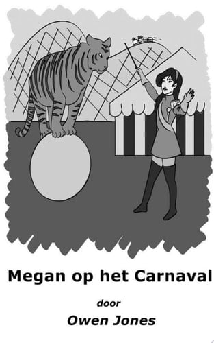 Megan op het Carnaval Een Spirituele Gids, Een Spooktijger en een Erg Angstaanjagende Moeder!