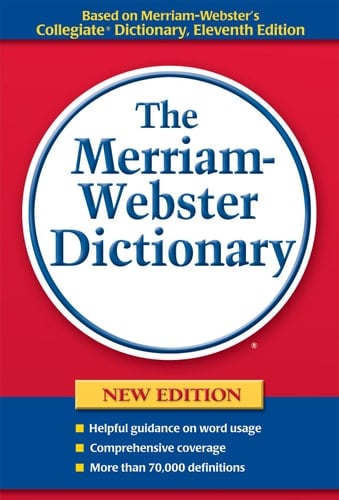 The Merriam-Webster Dictionary