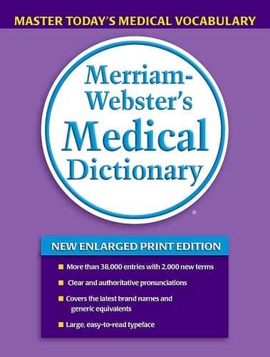 Merriam-Webster's Medical Dictionary