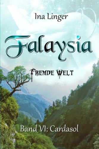Falaysia - Fremde Welt - Band VI Cardasol