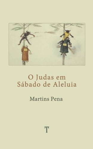 O Judas em Sábado de Aleluia: Comédia em 1 Ato (Portuguese Edition)