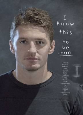 I Know This to be True