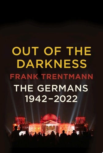 Out of the Darkness The Germans, 1942-2022