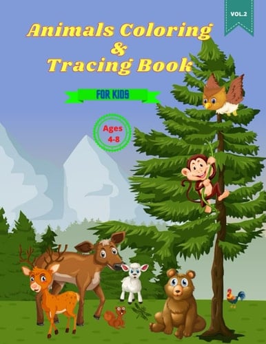 DRAGONFLY Edition: Animals Coloring & Tracing Book For Kids | Ages 4-8 | Vol 2 | PAPERBACK, 100 Pages, 8.5 X 11 inches