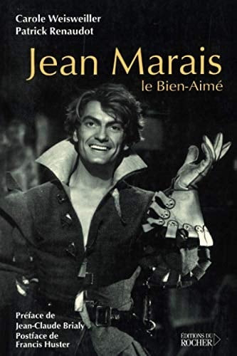 Jean Marais: Le Bien-aimé (Biographies) (French Edition)