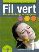 Fil vert. Livre de l'eleve et cahier. Per le Scuole superiori. Con CD Audio. Con espansione online