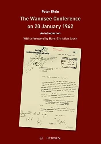 The Wannsee Conference on 20 January 1942 An Introduction