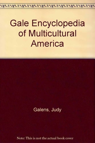 Gale Encyclopedia of Multicultural America