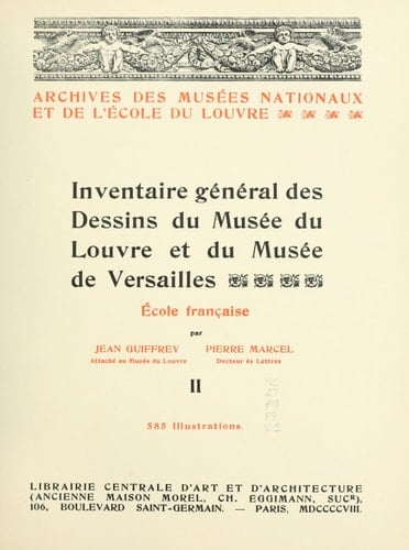 Inventaire général des dessins du Musée du Louvre et du Musée de Versailles;: École française, (Archives des Musées nationaux et de l'École du Louvre) (French Edition)