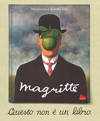 Magritte. Questo non è un libro. Nuova ediz.