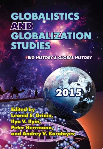 Globalistics and Globalization Studies Big History & Global History
