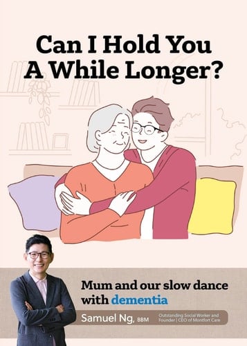 Can I Hold You a While Longer? Mum and Our Slow Dance with Dementia