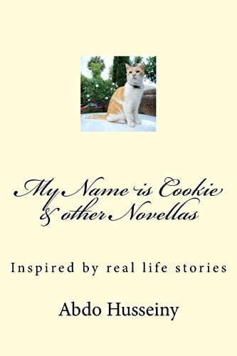 My Name Is Cookie and Other Novellas