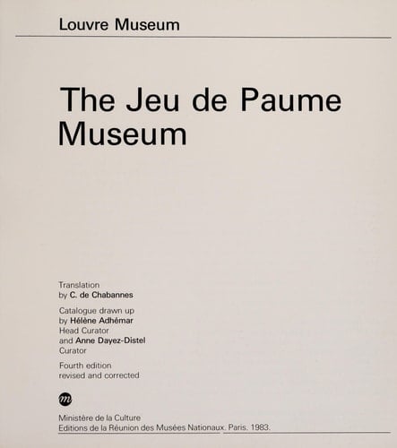 The Jeu Paume Museum. Louvre Museum Catalogue