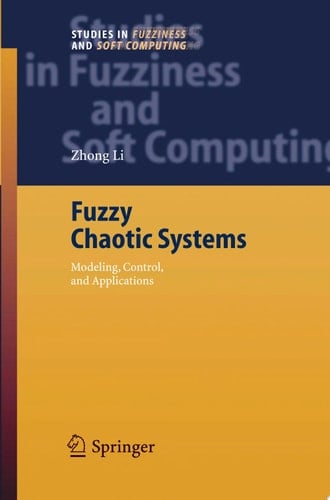 Fuzzy Chaotic Systems Modeling, Control, and Applications