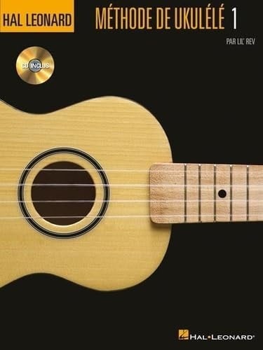 HAL LEONARD METHODE DE UKULELE 1 - RECUEIL + CD