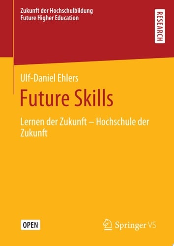 Future Skills Lernen der Zukunft - Hochschule der Zukunft