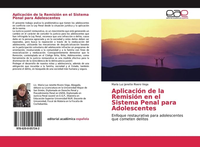 Aplicación de la Remisión en el Sistema Penal para Adolescentes: Enfoque restaurativo para adolescentes que cometen delitos (Spanish Edition)