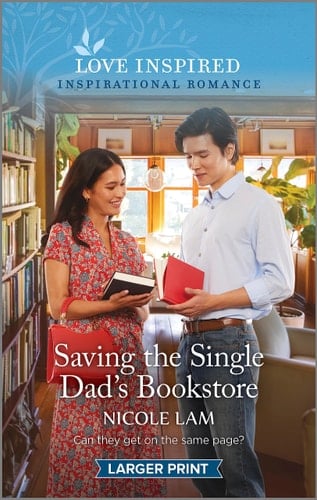 Saving the Single Dad's Bookstore An Uplifting Inspirational Romance