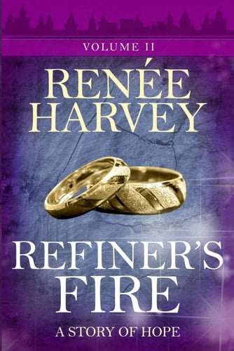 Refiner's Fire (The Rochegude Series)