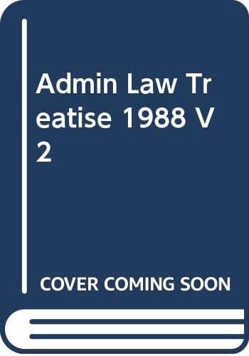 Admin Law Treatise 1988 V 2