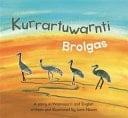 Kurrartuwarnti (Brolgas)