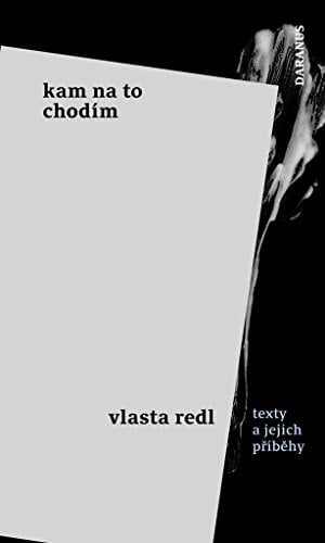 Kam na to chodím texty a jejich příběhy