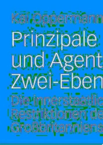 Prinzipale und Agenten in Zwei-Ebenen-Spielen